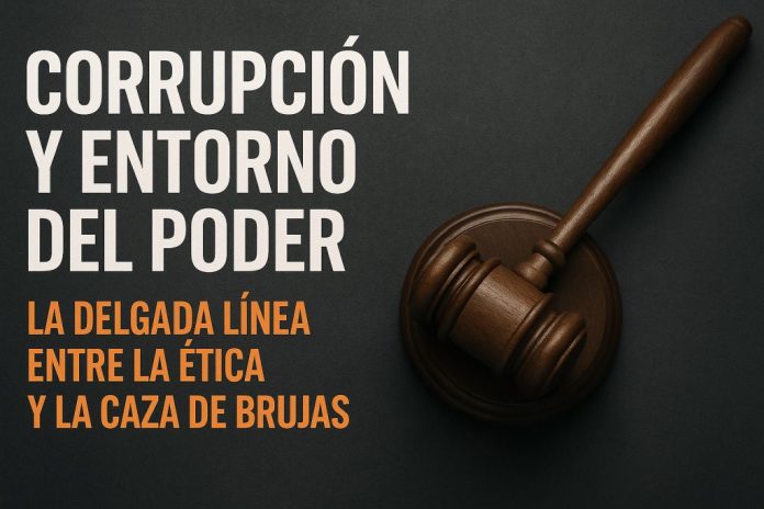 Corrupción y entorne del poder